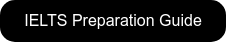 IELTS Preparation Guide